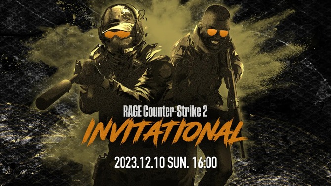 国内eスポーツイベント「RAGE」で『Counter-Strike2』のドリームマッチが開催決定！ZETAやCRなどの有名プレイヤーが揃い踏み