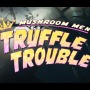 【特集】国民的人気キャラ…ではないキノコ男3Dアクション『Mushroom Men: Truffle Trouble』をプレイして、キノコとゲームの文化人類学的な関係に思いを馳せてみよう