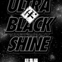 【漫画】『ULTRA BLACK SHINE』case53「総集編」