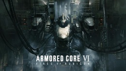 『ARMORED CORE VI FIRES OF RUBICON』12分間のゲームプレイプレビュー7月25日公開！