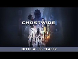 Tango Gameworks新作『GhostWire: Tokyo』発表【E3 2019】