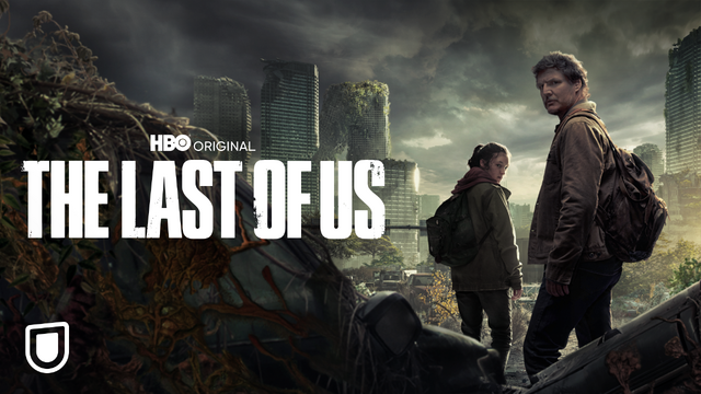 ドラマ版「THE LAST OF US」U-NEXTで独占配信！アメリカと同日2023年1月16日からスタート