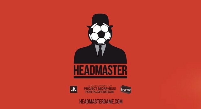 【E3 2015】Project Morpheus向け新作『Headmaster』発表―ヘディングあるのみ！