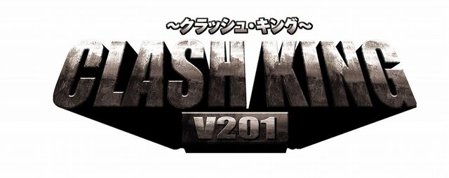 CLASH KING V201 -クラッシュ・キング-